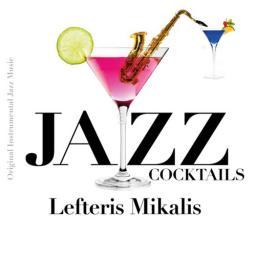 2013 Lefteris Mikalis - Jazz Cocktails [CD]
