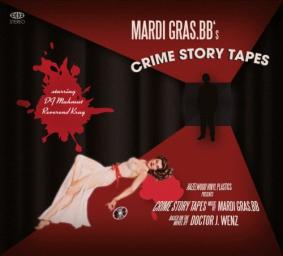 2012 Mardi Gras.BB - Crime Story Tapes [CD]
