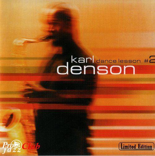 (Jazz, Smooth Jazz, Acid Jazz) Karl Denson - Dance Lesson #2 - 2001, FLAC (image+.cue) losseless (Jazz, Smooth Jazz, Acid Jazz) Karl Denson - Dance Lesson #2 - 2001, FLAC (image+.cue) losseless