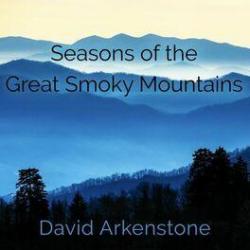 2010 David Arkenstone - Seasons of the Great Smoky Mountains {QDV Productions, Inc.} [16-44,1]