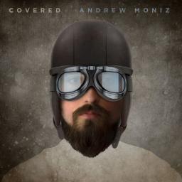 2018 Andrew Moniz - Covered [CD]