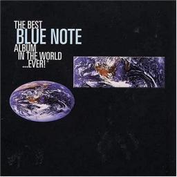 1999 The Best Blue Note Album In The World Ever [CD]