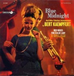 1964 Bert Kaempfert and his orchestra - Blue Midnight [LP]