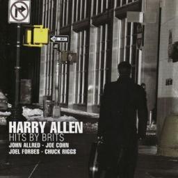(Mainstream Jazz) Harry Allen (with John Allred, Joe Cohn, Joel Forbes, Chuck Riggs) - Hits By Brits - 2007, WEB, FLAC (tracks), lossless