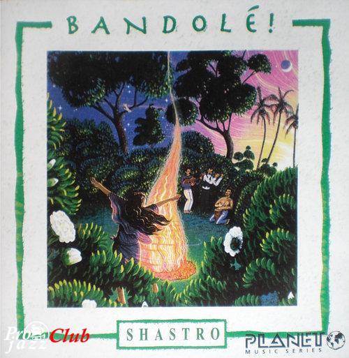 (New Age) Shastro - Bandole! - 1994, APE (image+.cue), lossless