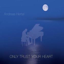 2015 Andreas Hertel - Only Trust Your Heart {Nil} [16-44,1]