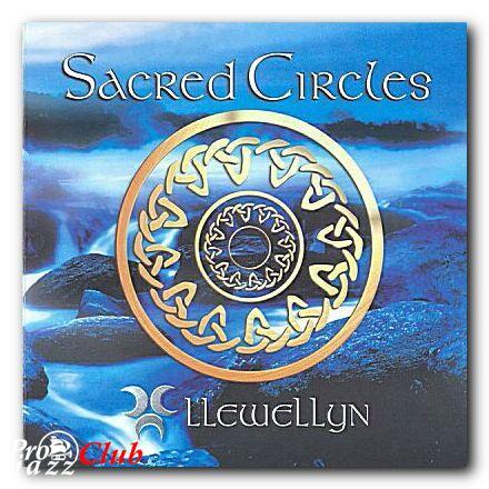 (New Age) Llewellyn - Sacred Circles - 2003, FLAC (tracks+.cue), lossless