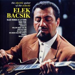 1962 Elek Bacsik - The Electric Guitar Of The Eclectic Elek Bacsik (1962) - 1988 [CD]