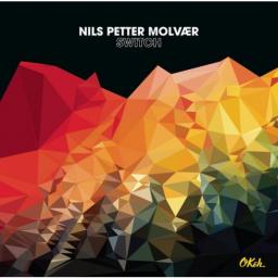 2014 Nils Petter Molv&aelig;r (Nils Petter Molvaer) - Switch [CD]