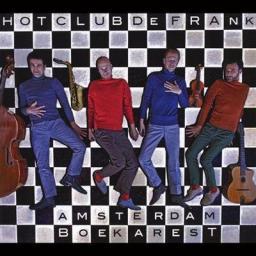 2014 Hot Club De Frank - Amsterdam-Boekarest [CD]