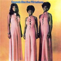1969 The Flirtations - Sounds Like The Flirtations [CD]