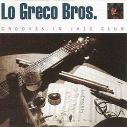 2014 Lo Greco Bros - Grooves in Jazz Club {Flying Records} [16-44,1]