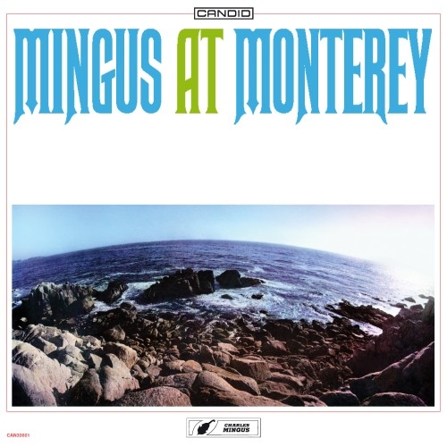 1964 Charles Mingus - Mingus At Monterey (2025) {Candid} [24-96]