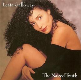 1988 Leata Galloway - The Naked Truth [CD]
