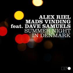 2011 Alex Riel, Mads Vinding, Dave Samuels - Summer Night in Denmark {BRO} [16-44,1]