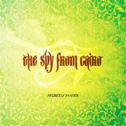 2010 The Spy from Cairo - Secretly Famous [CD]