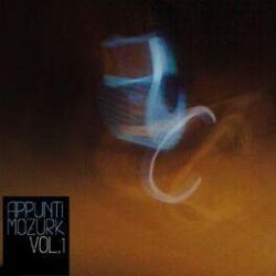 2012 Giancarlo Bianchetti - Appunti Mozurk, Vol. 1 {Brutture Moderne} [16-44,1]