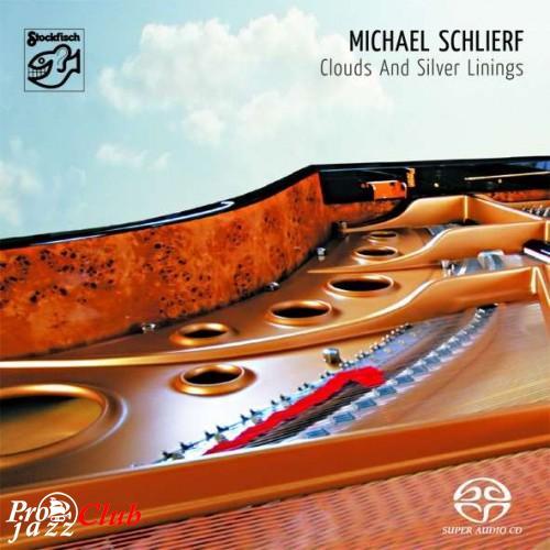 (New Age, Instrumental, Piano) [CD] Michael Schlierf - Clouds And Silver Linings - 2010, APE (image+.cue), lossless