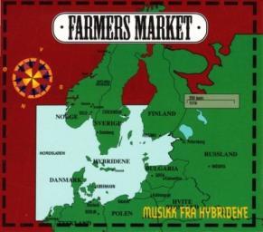1997 Farmers Market - Musikk Fra Hybridene [CD]