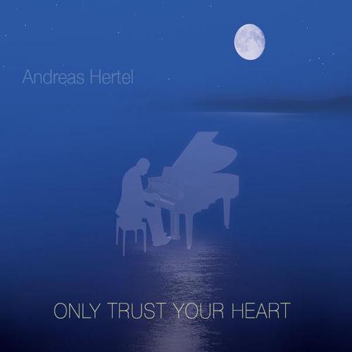 2015 Andreas Hertel - Only Trust Your Heart {Nil} [16-44,1]