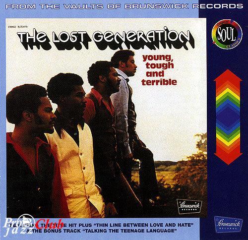 (Funky Soul/ Chi-Soul) The Lost Generation — The Young, Tough and Terrible (1972) - 2002, FLAC (image+.cue), lossless