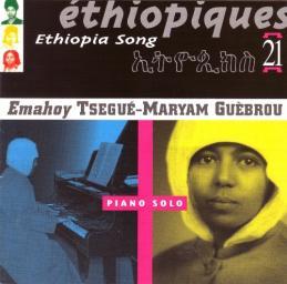 2006 Emahoy Tsegu&eacute;-Maryam Gu&egrave;brou | Emahoy Tsegue-Maryam Guebrou - Piano Solo {Ethiopiques 21} [CD]