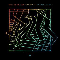 2017 VA - Bill Brewster presents Tribal Rites [CD]