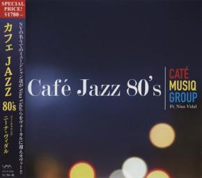 2014 Cate Musiq Group feat. Nina Vidal - Cafe Jazz 80's [CD]