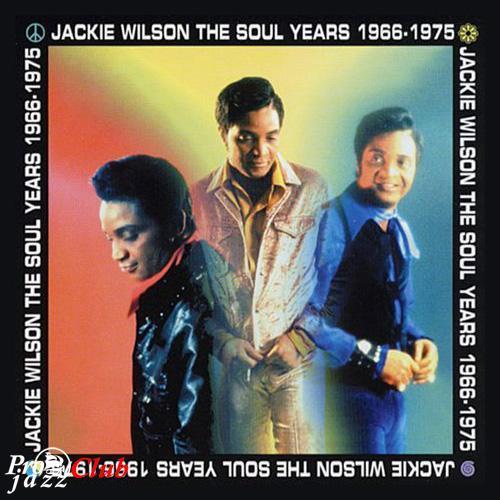 (Soul) [CD] Jackie Wilson - The Soul Years 1965-1975 - 1999, FLAC (tracks+.cue), lossless