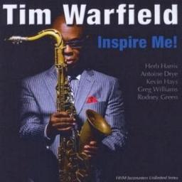2013 Tim Warfield - Inspire Me! [CD]