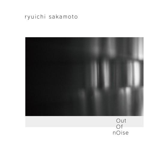 2009 Ryuichi Sakamoto - Out Of Noise [CD]