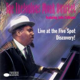 (Bop) [CD] The Thelonious Monk Quartet feat. John Coltrane - Live at the Five Spot: Discovery! - 1957 (1993), FLAC (tracks+.cue), lossless
