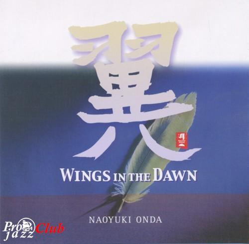 (New Age, Instrumental) Naoyuki Onda - Wings in the Dawn - 2002, APE (image+.cue), lossless