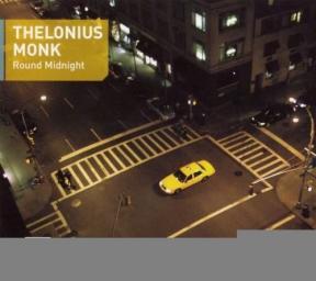 2007 Thelonious Monk - Round Midnight [CD]