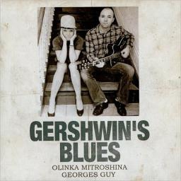 2017 Olinka Mitroshina & Georges Guy - Gershwin's Blues [CD]