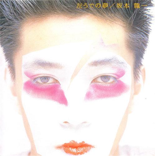 (Electronic, Folk) Ryuichi Sakamoto - Left Handed Dream (左うでの夢) - 1981, FLAC (image+.cue), lossless