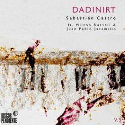 2021 Sebasti&aacute;n Castro - Dadinirt {Discos Pendiente} [16-44,1]