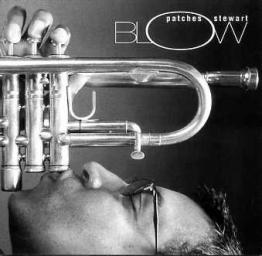 2003 Patches Stewart - Blow [CD]