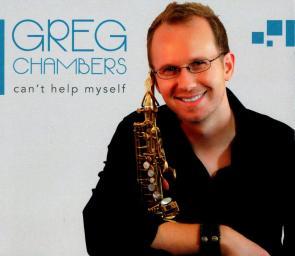 2014 Greg Chambers - Can't Help Myself [CD]