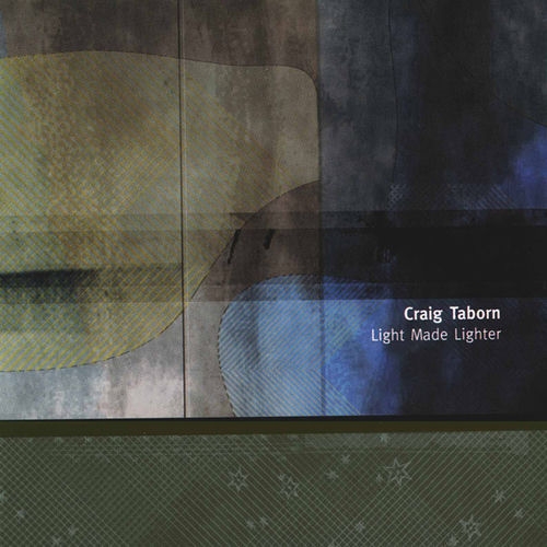 2001 Craig Taborn - Light Made Lighter {Thirsty Ear} [CD]