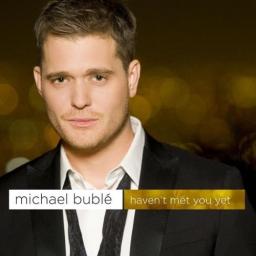 2009 Michael Buble - Haven't Met You Yet [CD]