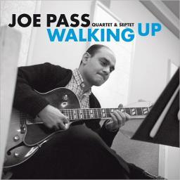 2017 Joe Pass - Walking Up {Early Recordings} [CD]