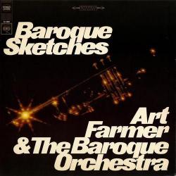 1967 Art Farmer & The Baroque Orchestra - Baroque Sketches (2016) {Columbia, Legacy} [16-44,1]