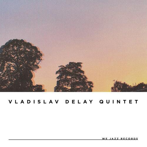 2026 Vladislav Delay Quintet - vd5 {We Jazz} [24-48]