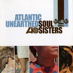 2006 VA - Atlantic Unearthed: Soul Sisters [CD]