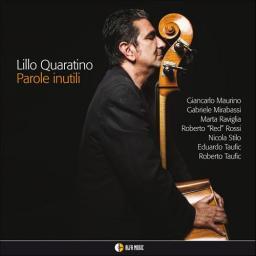 2013 Lillo Quaratino - Parole Inutili [CD]