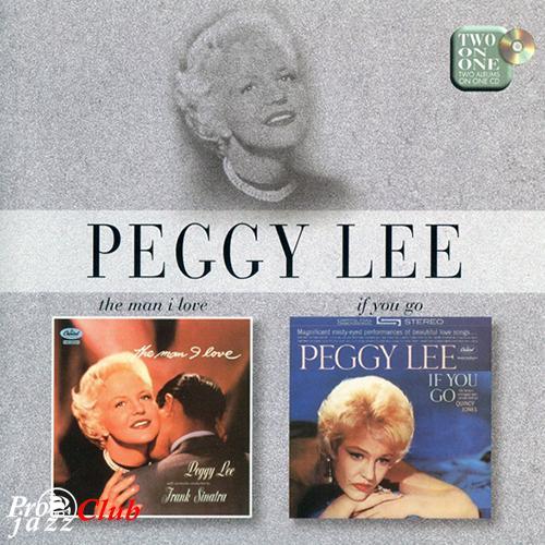 (Vocal Jazz) [CD] Peggy Lee - The Man I Love / If You Go - 1997, FLAC (tracks+.cue), lossless