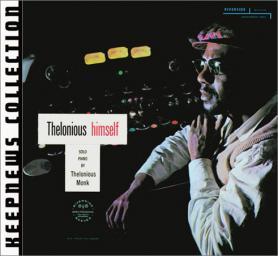 (Post-Bop) [CD] Thelonious Monk - Thelonious Himself (1957) - 2008 {Keepnews Collection}, FLAC (tracks+.cue), lossless