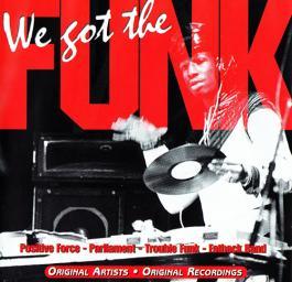 1999 VA - We Got The Funk [CD]
