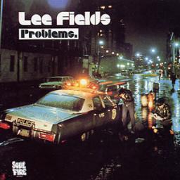 2002 Lee Fields - Problems [CD]